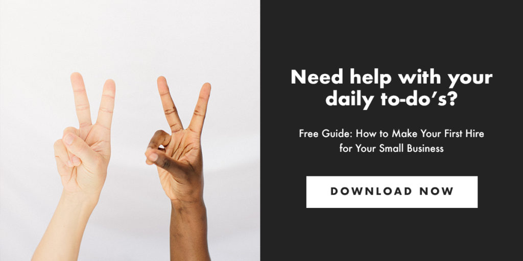 Need help with your daily to-dos? Free Guide: How to make your first hire for your small business